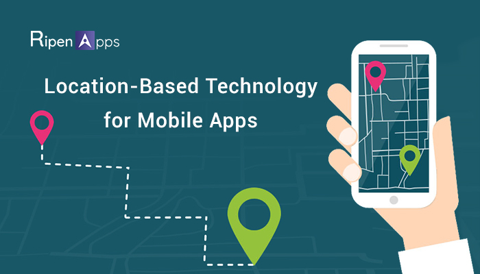 Location-Based Technology for Mobile Apps