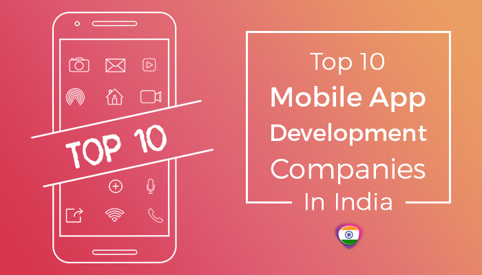 list of top 10 mobile app development companies