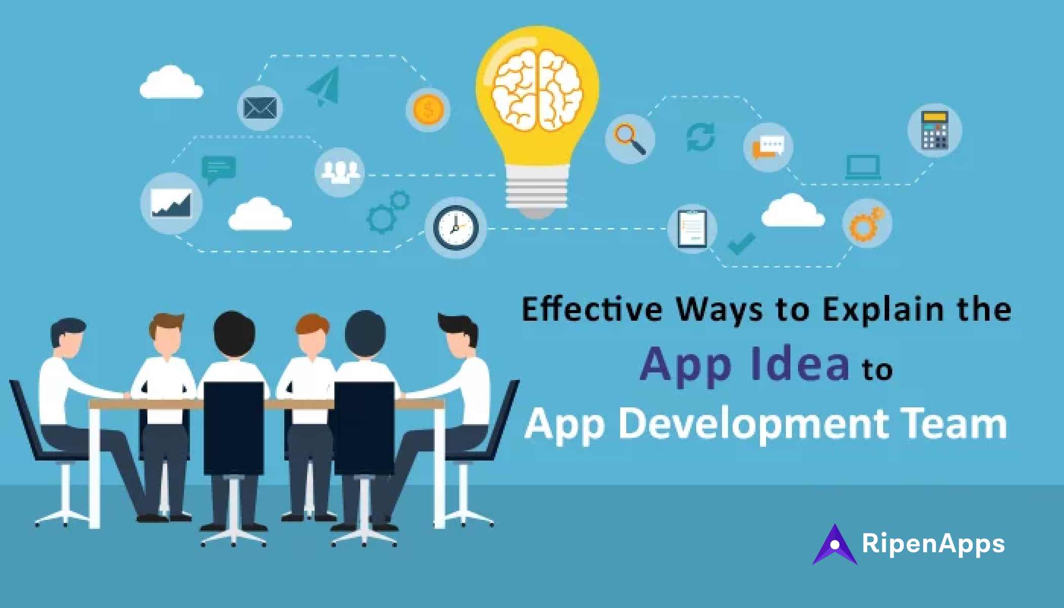 Explain the App Idea to the App Development Team
