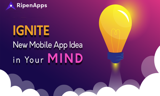 How to Ignite New Mobile App Idea in Your Mind.png