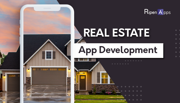Real Estate App Development- All-inclusive Guide to Pave Light in your Path