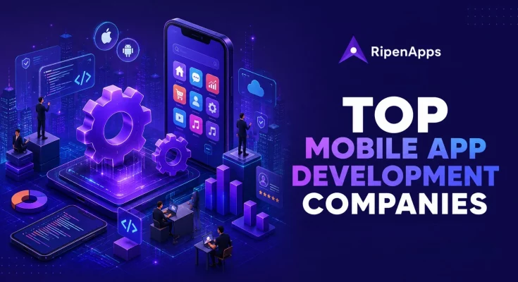 Top Mobile App Development Companies