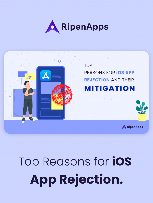 Top Reasons for iOS App Rejection