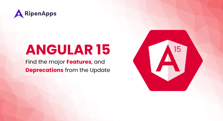Angular 15 Find Major Features and Deprecations from the Update