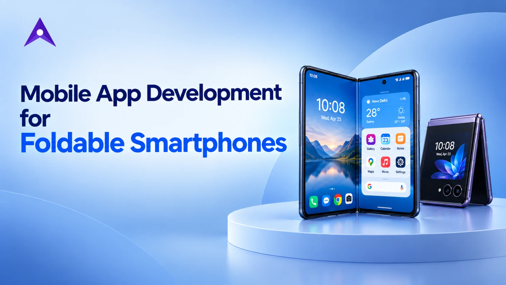 How to Build Apps for Foldable Smartphones Across iOS and Android