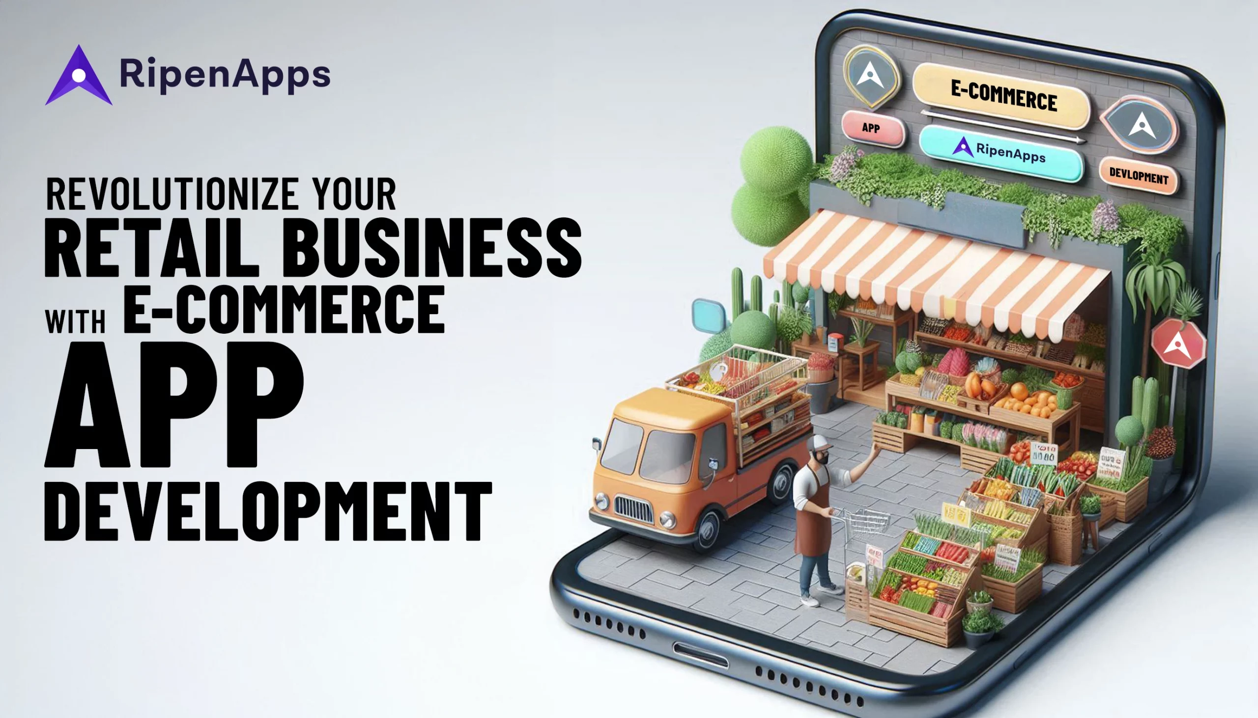 e-Commerce App Development Solve Problems for the Retail Industry