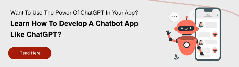 Learn How To Develop A Chatbot App Like ChatGPT