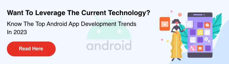 Top Android App Development Trends In 2023