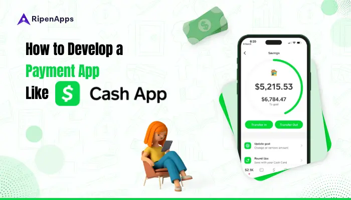 How to Develop A Payment App Like Cash App