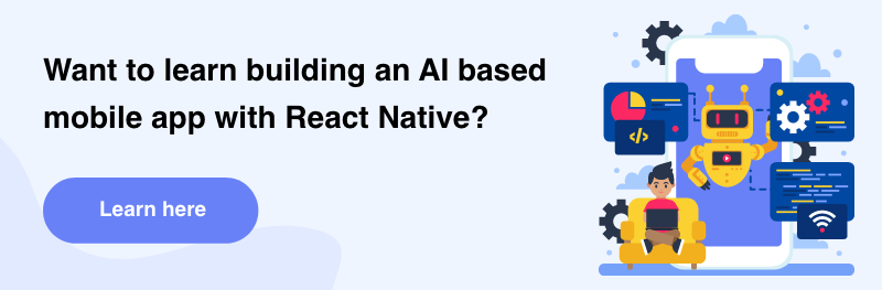 learn-building-an-AI-based-mobile-app-with-React-Native-CTA