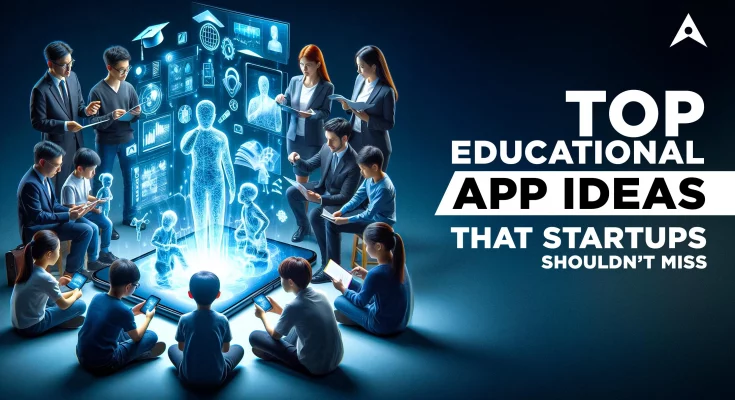 Top Educational App Ideas