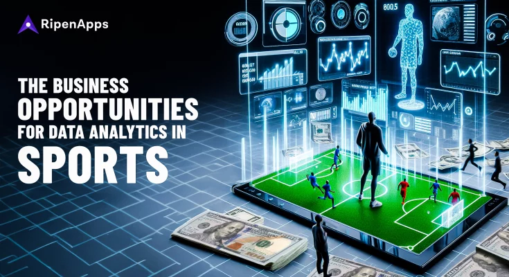 The Business opportunities for data analytics in Sports