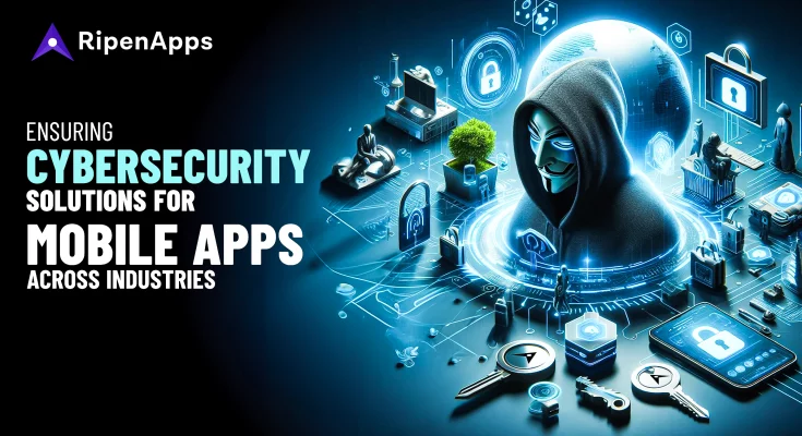 Cybersecurity-Solutions-in-Mobile-Apps