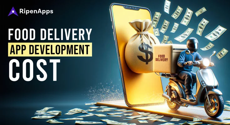 Food Delivery app Development cost