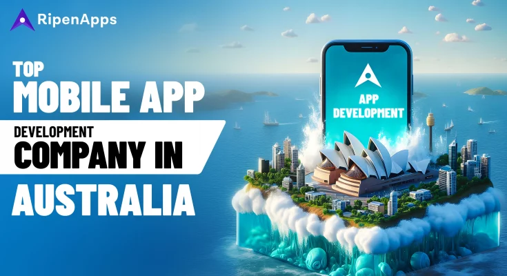 Top Mobile App Development Company in Australia