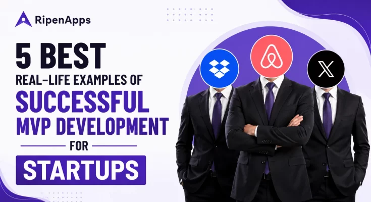Minimum Viable Product Examples for Startups