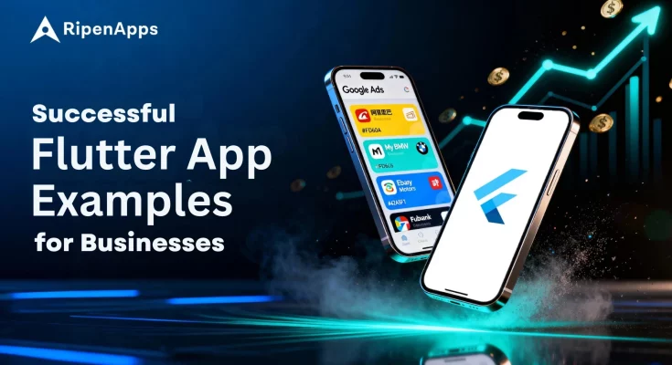 Successful Flutter App Examples for Businesses