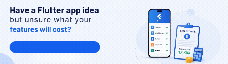 Get a Flutter App Cost Estimate!