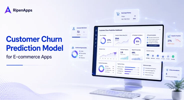 Customer Churn Prediction Model for E-commerce Apps