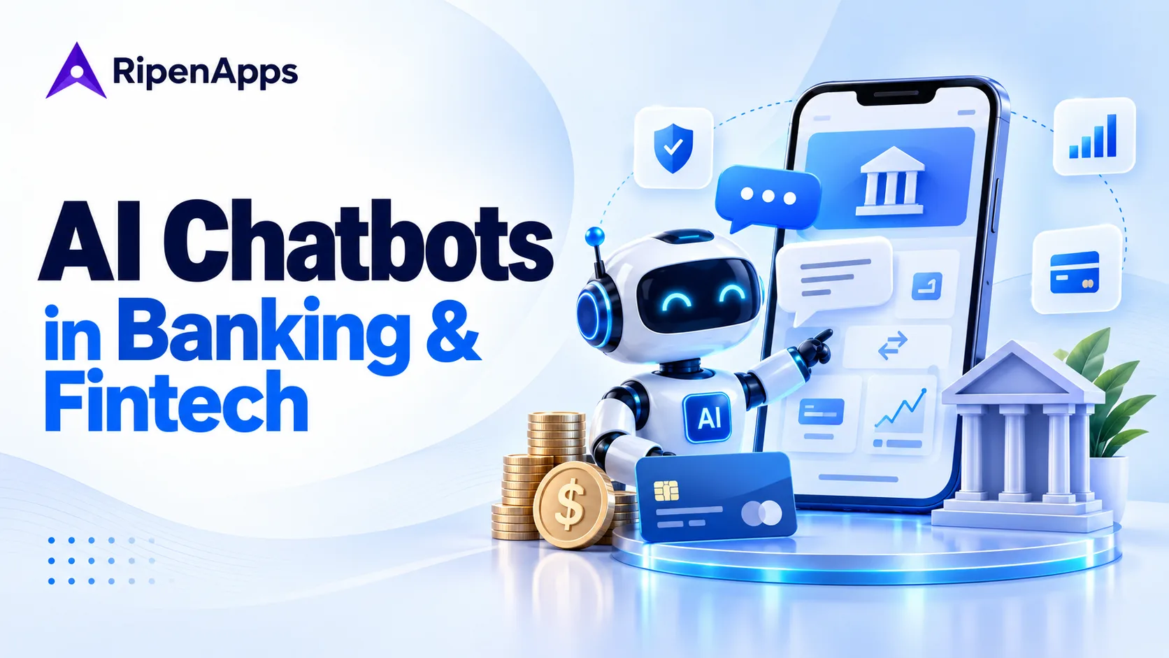 AI Chatbots in Banking & Fintech: Top Use Cases and ROI for Financial Products