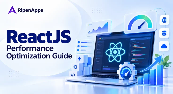 ReactJS Performance Optimization Guide