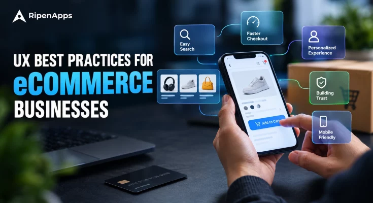 UX Best Practices for eCommerce Businesses