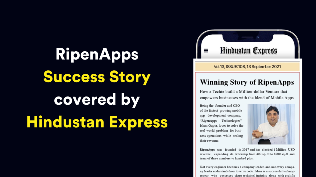 RipenApps Success Story covered by Hindustan Express