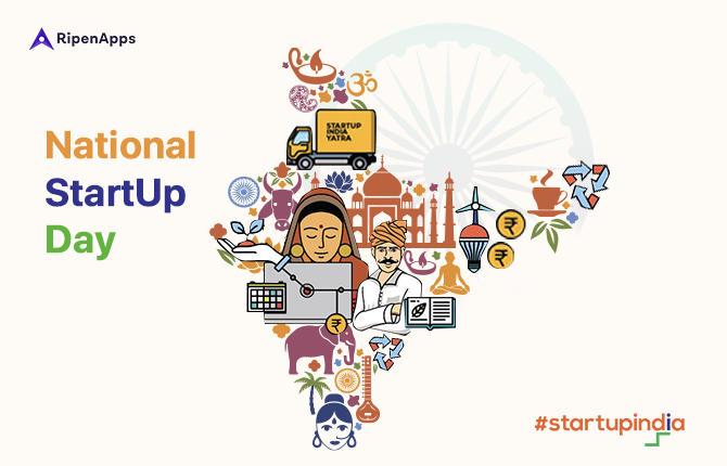National Start-Up Day-RipenApps Contributing to Fuel the Vision with Digital Empowerment